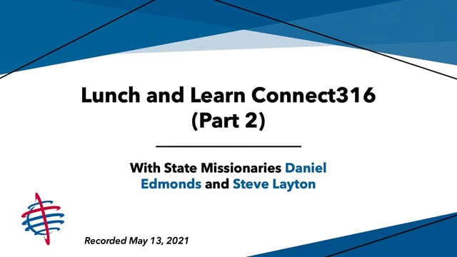 Lunch and Learn Connect316 (Part 2)