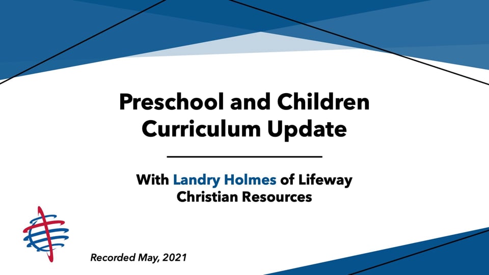 Preschool & Children Curriculum Update